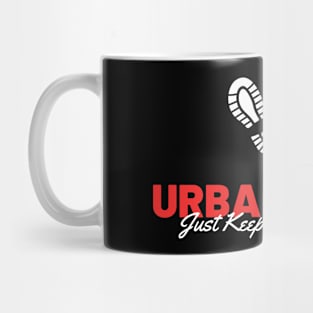 Urban Hiker - Just Keep The Pace Up! Mug